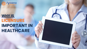 Read more about the article Why Is Licensure Important In Healthcare
